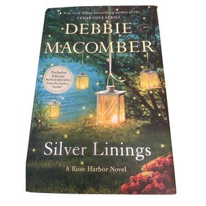 Debbie Macomber Silver Linings Exclusive Edition Hardcover Book Bonus Recipes